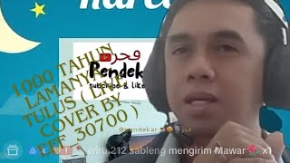 1000 Tahun Lamanya  Tulus  Live Cover by Eff30700 [upl. by Lavena]