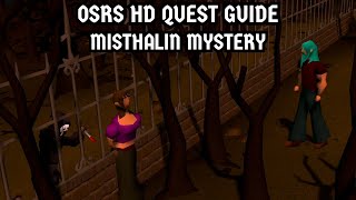 OSRS HD Quest Guide Misthalin Mystery [upl. by Remmos]