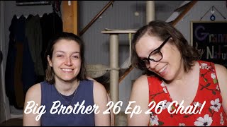 Big Brother 26 Ep 26 Chat [upl. by Airdnaxila]