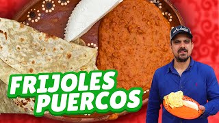 FRIJOLES PUERCOS 100 CASEROS – ¡La MEJOR Receta😋 [upl. by Hildick]