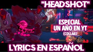 HEADSHOT Lyrics En Español Collab Corruption Mod VS Friday Night Funkin mineboneekYT8295 [upl. by Anilesor]