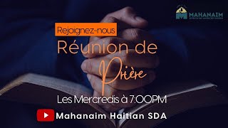 Mercredi Soir  7324  Mahanaim Haitian SDA Church Live [upl. by Dolloff314]