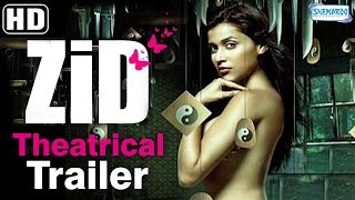 Zid 2014 Theatrical Trailer HD  Mannara Chopra  Karanveer Sharma [upl. by Ttenaej]