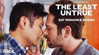 The Least Untrue  Gay Romance Drama Short Film  We Are Pride [upl. by Ellehcer]