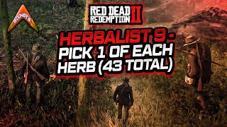 RDR2 Herbalist 9  Pick 1 of each herb 43 Total [upl. by Yerag389]