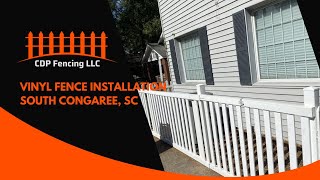 Vinyl Fence Installation in South Congaree SC  CDP Fencing amp Land Cultivation LLC [upl. by Omik219]