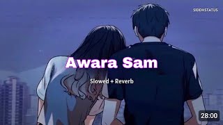 Aawara Shaam Hai SlowedReverb Meet Bros Ft amp Piyush Mehroliyaa  Lofi Music Channel [upl. by Ailahtan]