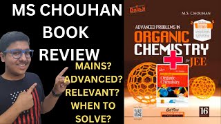 Advanced problem in organic chemistry BY MSChouhan Book Review  Best book for organic chemistry [upl. by Carberry]