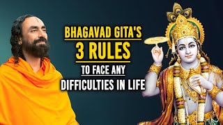 Bhagavad Gita TOP 3 RULES To Face Any Problems In Life  Swami Mukundananda [upl. by Ennaecarg]