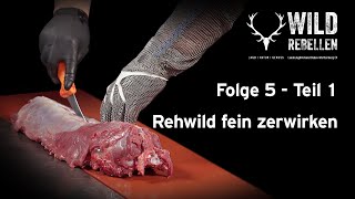 Tutorial Rehwild zerwirken 56 Rehwild fein zerwirken Teil 12  Wildrebellen des LJV BW [upl. by Ahsil]