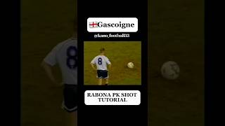 🏴󠁧󠁢󠁥󠁮󠁧󠁿GASCOIGNE RABONA PK TUTORIAL footballsoccerfutbolfutebolfootballskillsshort [upl. by Ainattirb920]