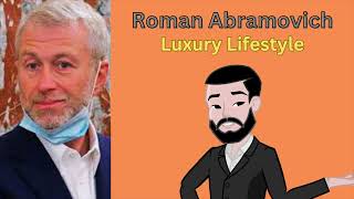 Roman Abramovich  Luxury Lifestyle [upl. by Karel]