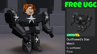 Free UGC Limited How To Get Outfloweds Star Mech  Roblox  Free UGC [upl. by Ytsrik]