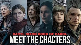 The Walking Dead Daryl Dixon Book of Carol meet the characters [upl. by Aleen]