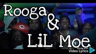 Rooga amp Lil Moe  Scrappers Lyrics [upl. by Laufer604]