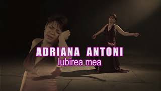 Adriana Antoni  Iubirea Mea  Official Video [upl. by Afinom]