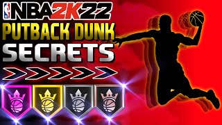 NBA 2K22 PUTBACK DUNK TIPS  MASTERING THE PUTBACK IN NBA 2K22 [upl. by Trebbor]