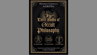 Book Summary Three Books of Occult Philosophy by Heinrich Cornelius Agrippa [upl. by Nohsyt]