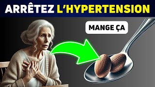 Mangez CECI Tous les Jours pour Réduire Votre Tension Artérielle Après 50 Ans [upl. by Yenruoj686]