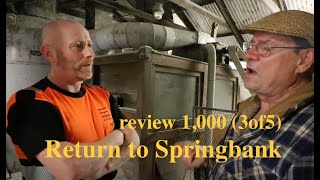 ralfy review 1000 35  Return To Springbank  moment at the mill [upl. by Eittol541]