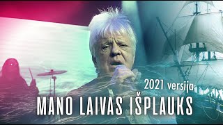 Kęstutis Jablonskis  Išplauks mano laivas 2021 [upl. by Annahsar]