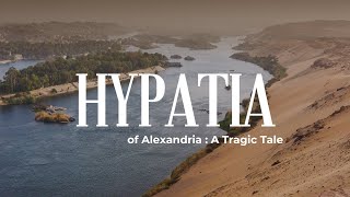 Hypatia of Alexandria  A brilliant female philosopher and mathematician in ancient egypt [upl. by Asha]