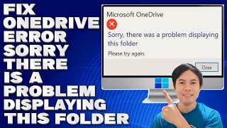 How To Fix OneDrive Error Sorry There is a Problem Displaying This Folder Solution [upl. by Aicela]