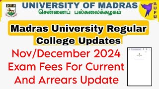 Madras University Regular NovDec 2024 Exam Fees for Current And Arrear 👍 [upl. by Anial]