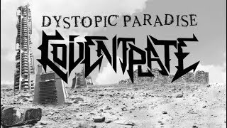 Coventrate  Dystopic Paradise Official lyric video [upl. by Ilka473]