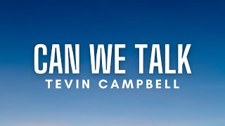 Tevin Campbell  Can We Talk Lyrics [upl. by Sinnod675]