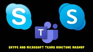 Skype And Microsoft Teams Ringtone Mashup [upl. by Azpurua]