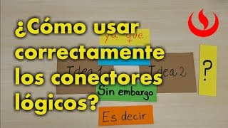 Cómo usar correctamente los conectores lógicos [upl. by Liborio]