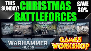 SAVE BIG Games Workshop WARHAMMER 40000 Christmas Battleforces Coming This Sunday New40k [upl. by Ardna]