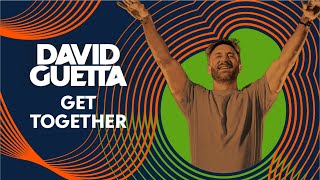 David Guetta  Get Together [upl. by Yllime]