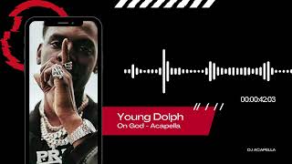 Young Dolph  On GOD  Key A♭ major BPM 146  Acapella [upl. by Amaerd]