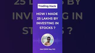 How I Made 25 Lakhs by investing in multibagger Trading Hack fundamentalanalysis stockmarket [upl. by Hanikehs775]