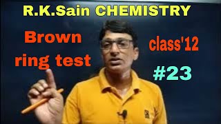 R K Sain Chemistry inorganicbrown ring testclass 12by r k sain [upl. by Syck244]