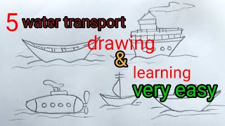 5 water transport drawingtypes of transportwater vehiclesজলের যানবাহনwatertransporttransport [upl. by Simah]