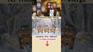 🔮✨ Prédictions 1er Trimestre 2025  Vierge ♍️ ✨🔮 [upl. by Nicolina]