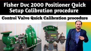 Fisher DVC 2000 Positioner Quick Setup calibration procedure [upl. by Hiram]