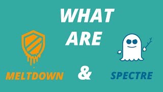 Meltdown And Spectre Design Flaw On Processors What Is It And Why Should It Worry You [upl. by Flinn692]