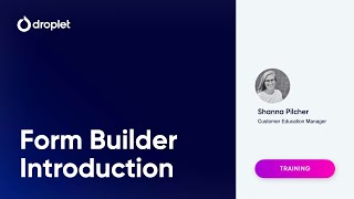 Droplet Form Builder Introduction [upl. by Merete]