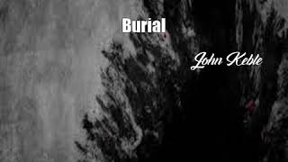 Burial John Keble Poem [upl. by Reckford]