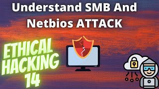 Understand NETBIOS and SMB Attacks  Ethical hacking 14 [upl. by Herstein]