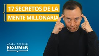 Los secretos de la mente millonaria  Resumen Arata Academy 03 [upl. by Nnaecyoj393]