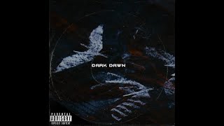 Dark Dawn  Full Album [upl. by Kellsie]