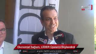 Ekonomist Sağlam LİİDER Üyelerini Bilgilendirdi [upl. by Reiter]