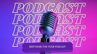 BACKGROUND MUSIC FOR PODCAST INTRO [upl. by Corneille48]