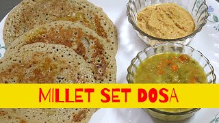 How to make FLUFFY MILLET SET DOSA  Dr Sarala [upl. by Leunammi]