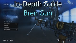 The NEW KE7 postpatch InDepth Bren Gun Guide  Battlefield V Gameplay  Guide [upl. by Alben789]